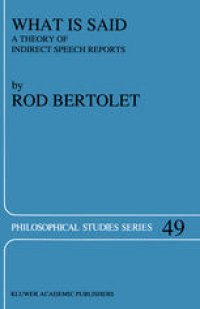cover of the book What is Said: A Theory of Indirect Speech Reports