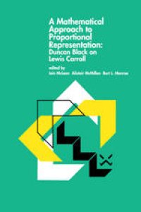 cover of the book A Mathematical Approach to Proportional Representation: Duncan Black on Lewis Carroll