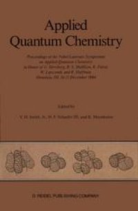 cover of the book Applied Quantum Chemistry: Proceedings of the Nobel Laureate Symposium on Applied Quantum Chemistry in Honor of G. Herzberg, R. S. Mulliken, K. Fukui, W. Lipscomb, and R. Hoffman, Honolulu, HI, 16–21 December 1984