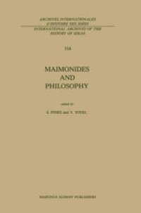 cover of the book Maimonides and Philosophy: Papers Presented at the Sixth Jerusalem Philosophical Encounter, May 1985