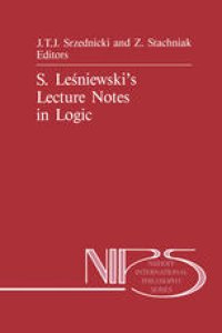 cover of the book S. Leśniewski’s Lecture Notes in Logic