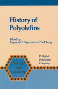 cover of the book History of Polyolefins: The World’s Most Widely Used Polymers