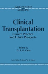 cover of the book Clinical Transplantation: Current Practice and Future Prospects