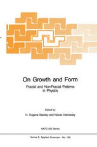 cover of the book On Growth and Form: Fractal and Non-Fractal Patterns in Physics