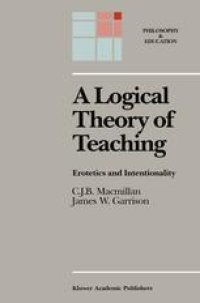 cover of the book A Logical Theory of Teaching: Erotetics and Intentionality