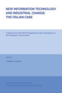 cover of the book New Information Technology and Industrial Change: The Italian Case