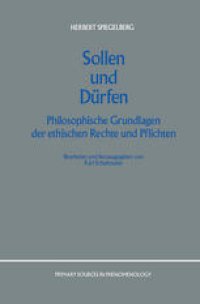 cover of the book Sollen und Dürfen: Philosophische Grundlagen der ethischen Rechte und Pflichten