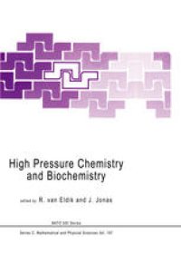 cover of the book High Pressure Chemistry and Biochemistry