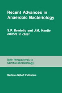 cover of the book Recent Advances in Anaerobic Bacteriology: Proceedings of the fourth Anaerobic Discussion Group Symposium held at Churchill College, University of Cambridge, July 26–28, 1985