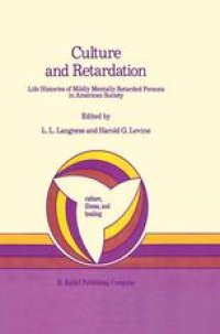 cover of the book Culture and Retardation: Life Histories of Mildly Mentally Retarded Persons in American Society