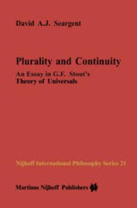 cover of the book Plurality and Continuity: An Essay in G.F. Stout’s Theory of Universals