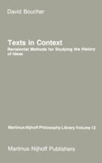 cover of the book Texts in Context: Revisionist Methods for Studying the History of Ideas