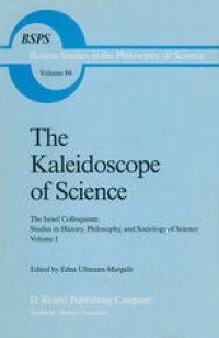 cover of the book The Kaleidoscope of Science: The Israel Colloquium: Studies in History, Philosophy, and Sociology of Science Volume 1