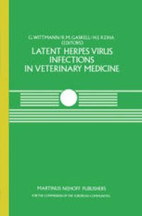 cover of the book Latent Herpes Virus Infections in Veterinary Medicine: A Seminar in the CEC Programme of Coordination of Research on Animal Pathology, held at Tübingen, Federal Republic of Germany, September 21–24, 1982