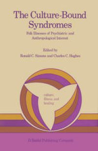 cover of the book The Culture-Bound Syndromes: Folk Illnesses of Psychiatric and Anthropological Interest