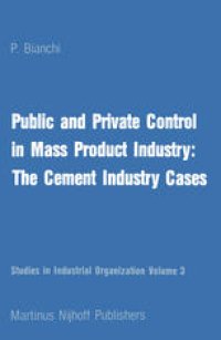 cover of the book Public and Private Control in Mass Product Industry: The Cement Industry Cases