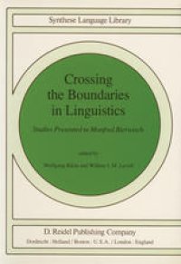 cover of the book Crossing the Boundaries in Linguistics: Studies Presented to Manfred Bierwisch