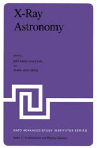 cover of the book X-Ray Astronomy: Proceedings of the NATO Advanced Study Institute held at Erice, Sicily, July 1–14, 1979