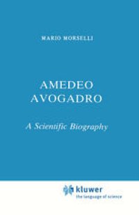 cover of the book Amedeo Avogadro: A Scientific Biography