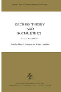 cover of the book Decision Theory and Social Ethics: Issues in Social Choice