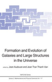 cover of the book Formation and Evolution of Galaxies and Large Structures in the Universe