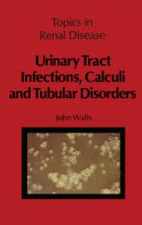 cover of the book Urinary Tract Infections, Calculi and Tubular Disorders