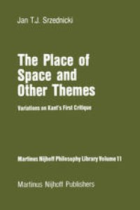 cover of the book The Place of Space and Other Themes: Variations on Kant’s First Critique