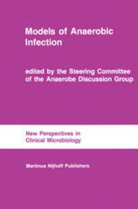 cover of the book Models of Anaerobic Infection: Proceedings of the third Anaerobe Discussion Group Symposium held at Churchill College, University of Cambridge, July 30–31, 1983, followed by the abstracts of the first meeting of the Society for Intestinal Microbial Ecolog