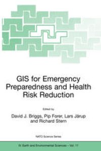 cover of the book GIS for Emergency Preparedness and Health Risk Reduction