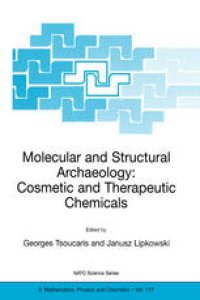 cover of the book Molecular and Structural Archaeology: Cosmetic and Therapeutic Chemicals