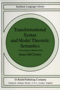 cover of the book Transformational Syntax and Model Theoretic Semantics: A Case Study in Modern Irish