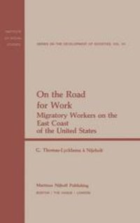 cover of the book On the Road for Work: Migratory Workers on the East Coast of the United States