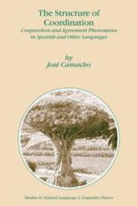 cover of the book The Structure of Coordination: Conjunction and Agreement Phenomena in Spanish and Other Languages