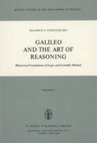 cover of the book Galileo and the Art of Reasoning: Rhetorical Foundations of Logic and Scientific Method