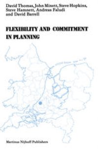 cover of the book Flexibility and Commitment in Planning: A Comparative Study of Local Planning and Development in the Netherlands and England