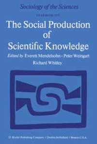 cover of the book The Social Production of Scientific Knowledge