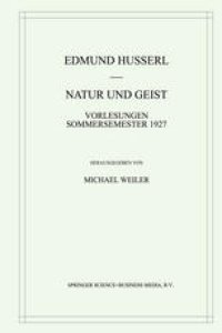 cover of the book Natur und Geist: Vorlesungen Sommersemester 1927