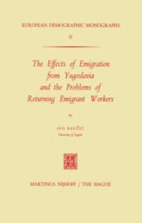 cover of the book The Effects of Emigration from Yugoslavia and the Problems of Returning Emigrant Workers