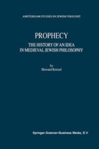 cover of the book Prophecy: The History of an Idea in Medieval Jewish Philosophy