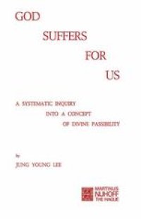 cover of the book God Suffers for Us: A Systematic Inquiry into a Concept of Divine Passibility