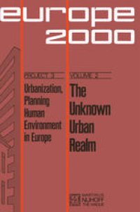 cover of the book The Unknown Urban Realm: Methodology and Results of a Content Analysis of the Papers presented at the Congress “Citizen and City in the Year 2000”