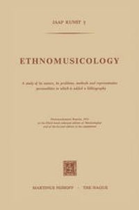 cover of the book Ethnomusicology: A study of its nature, its problems, methods and representative personalities to which is added a bibliography