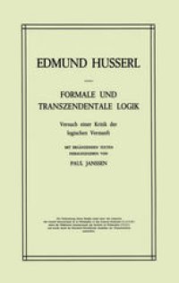 cover of the book Formale und Transzendentale Logik: Versuch einer Kritik der logischen Vernunft