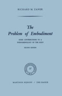 cover of the book The Problem of Embodiment: Some Contributions to a Phenomenology of the Body