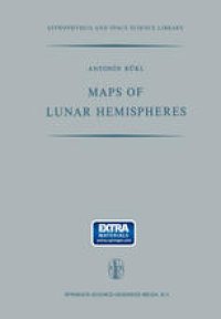 cover of the book Maps of Lunar Hemispheres: Giving the Views of the Lunar Globe from Six Cardinal Directions in Space