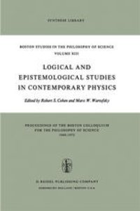 cover of the book Logical and Epistemological Studies in Contemporary Physics