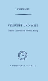 cover of the book Vernunft und Welt: Zwischen Tradition und anderem Anfang