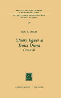 cover of the book Literary Figures in French Drama (1784–1834)