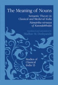 cover of the book The Meaning of Nouns: Semantic Theory in Classical and Medieval India