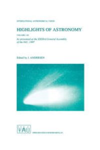 cover of the book Highlights of Astronomy: As Presented at the XXIIIrd General Assembly of the IAU, 1997